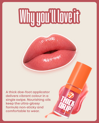 THICK DRIP LIP GLOSS